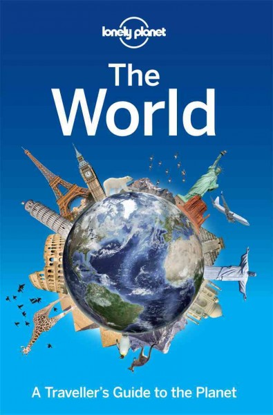 Lonely Planet: The World.