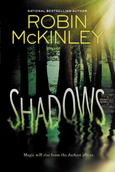 Shadows / Robin McKinley.