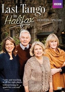 Last tango in Halifax : holiday special / British Broadcasting Corporation ; produced by Karen Lewis ; director, Juliet May ; created and written by Sally Wainwright.