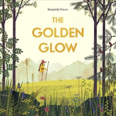 The golden glow / Benjamin Flouw ; translated by Christelle Morelli and Susan Ouriou.