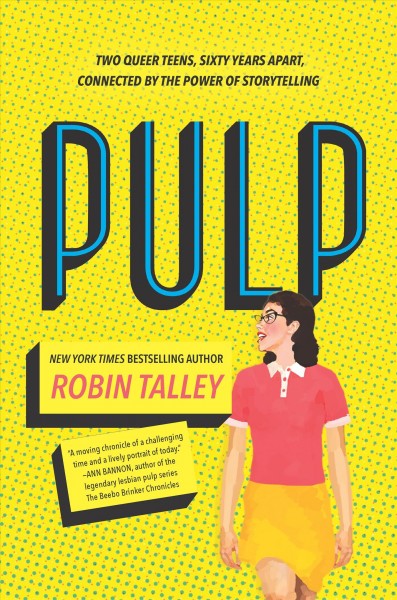 Pulp / Robin Talley.