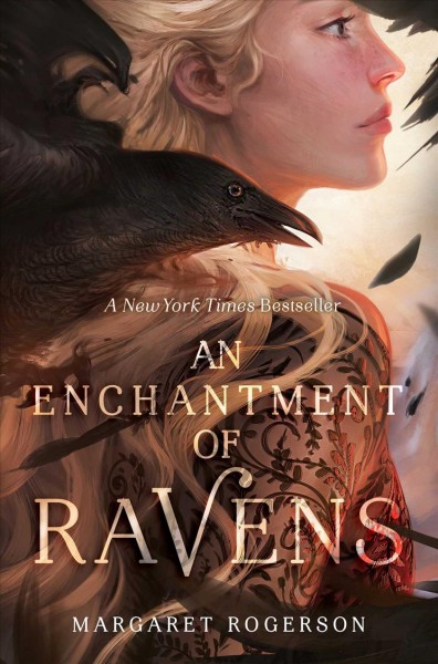 An enchantment of ravens / Margaret Rogerson.