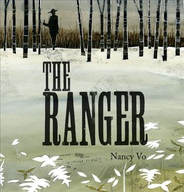 The ranger / Nancy Vo.