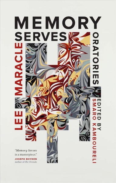 Memory serves and other essays / Lee Maracle.