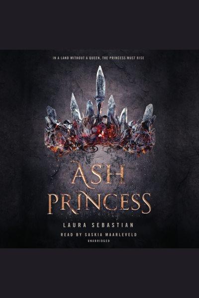 Ash princess / Laura Sebastian.