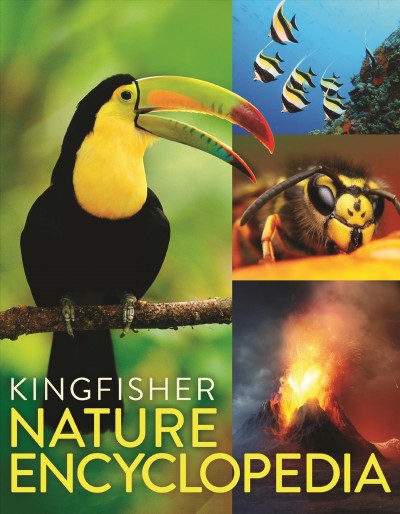 The Kingfisher Illustrated Nature Encyclopedia