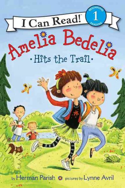 Amelia Bedelia hits the trail / by Herman Parish ; pictures by Lynne Avril.
