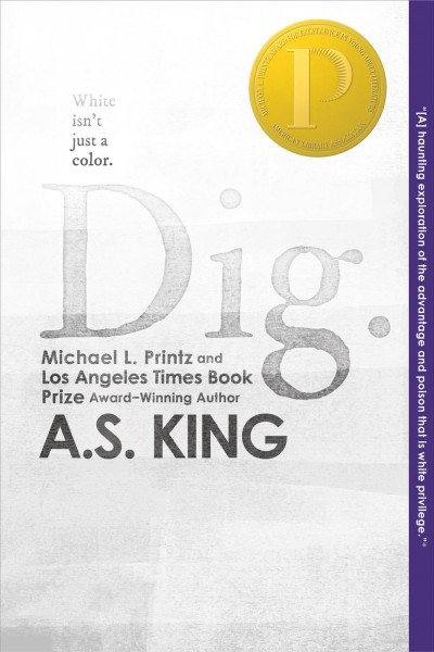 Dig / by A.S. King.