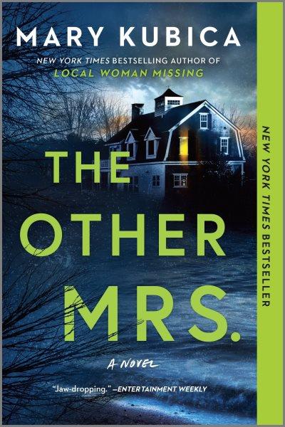 The Other Mrs. [electronic resource] / Mary Kubica.