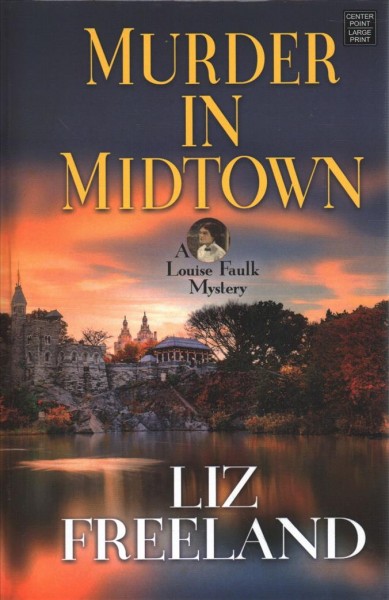 Murder in midtown / Liz Freeland.