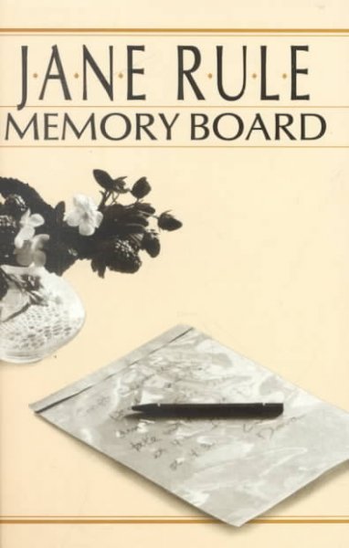 Memory board / Jane Rule.