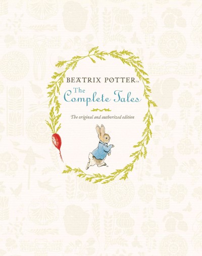 The complete tales / Beatrix Potter.