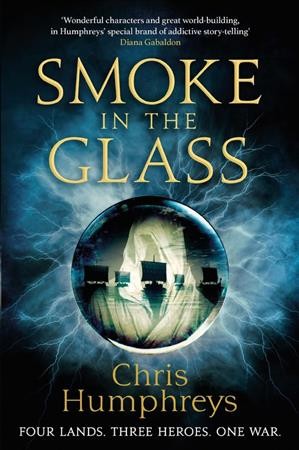 Smoke in the glass / Chris Humphreys.
