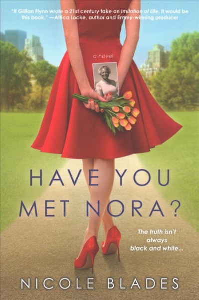 Have you met Nora? / Nicole Blades.