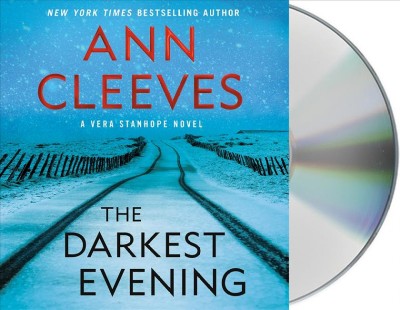 The darkest evening [sound recording] / Ann Cleeves.