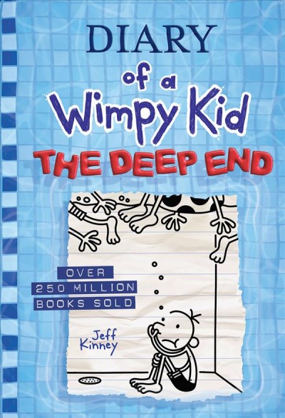 Diary of a wimpy kid.  The deep end / by Jeff Kinney.