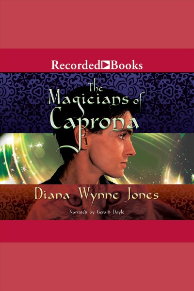 The magicians of caprona [electronic resource] : Chrestomanci series, book 2. Diana Wynne Jones.