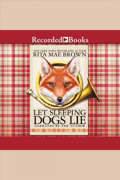 Let sleeping dogs lie [electronic resource] : Jane arnold series, book 9. Rita Mae Brown.