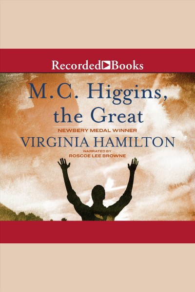 M.c. higgins, the great [electronic resource]. Virginia Hamilton.