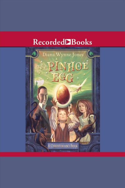 The pinhoe egg [electronic resource] : Chrestomanci series, book 6. Diana Wynne Jones.