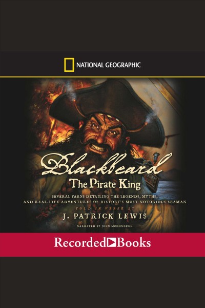 Blackbeard the pirate king [electronic resource]. J. Patrick Lewis.