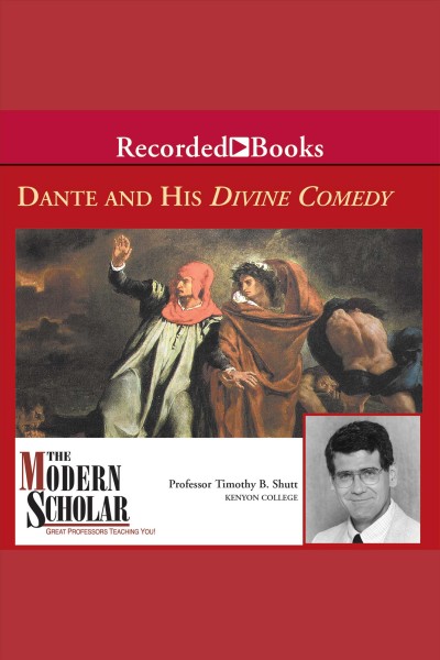 Dante and his divine comedy [electronic resource]. Shutt Timothy B.
