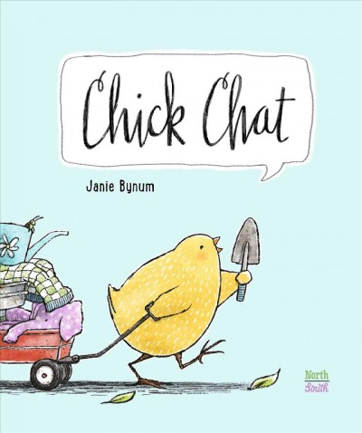 Chick chat / Janie Bynum.