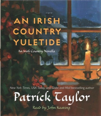 An Irish country Yuletide [sound recording] / Patrick Taylor.