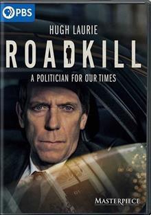 Roadkill [videoreocrding] / producer, Andrew Litvin ; writer, David Hare ; director, Michael Keillor.