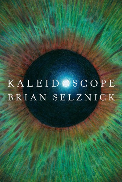 Kaleidoscope / Brian Selznick.