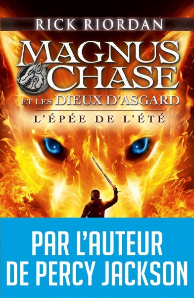 L'épée de l'été / Rick Riordan ; traduit de l'anglais (américain) par Nathalie Serval.