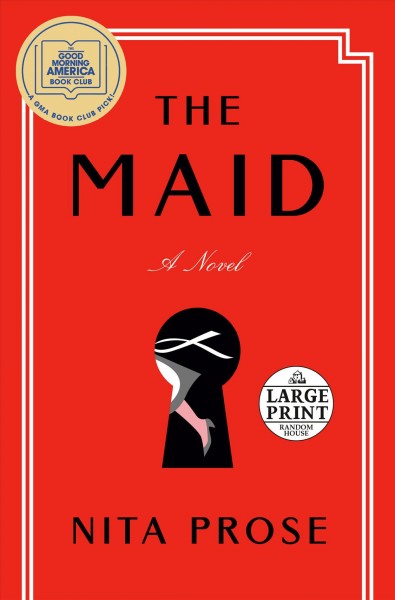 The maid : a novel / Nita Prose.
