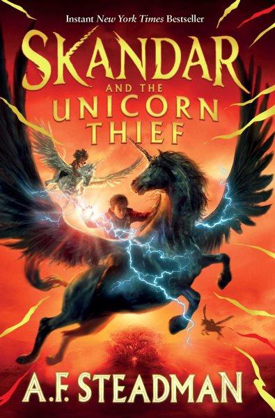 Skandar and the Unicorn Thief [electronic resource].