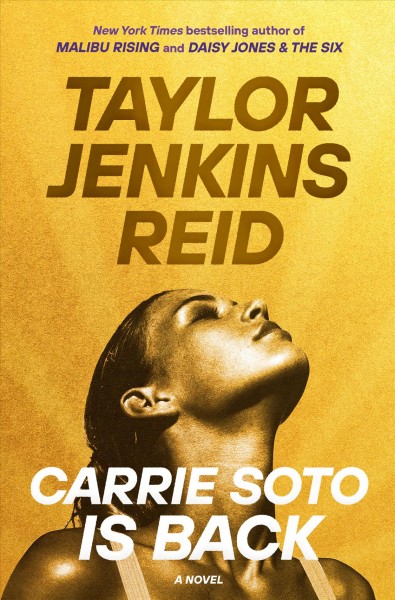 Carrie Soto is back / Taylor Jenkins Reid.