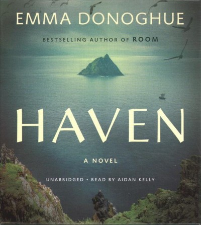 Haven [sound recording] / Emma Donoghue.