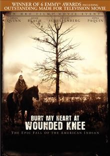 Bury my heart at Wounded Knee / directed by Yves Simoneau ; screenplay by Daniel Giat.