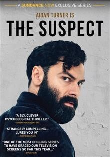 The suspect [videorecording] / a World Production for ITV ; produced by Natasha Romaniuk ; written by Peter Berry ; directed by James Strong, Camilla Strøm Henriksen. 