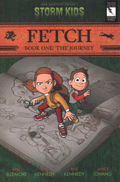 Fetch Book one: The Journey Mike Sizemore