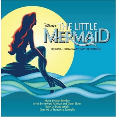 Disney's The little mermaid : original Broadway cast recording [electronic resource].