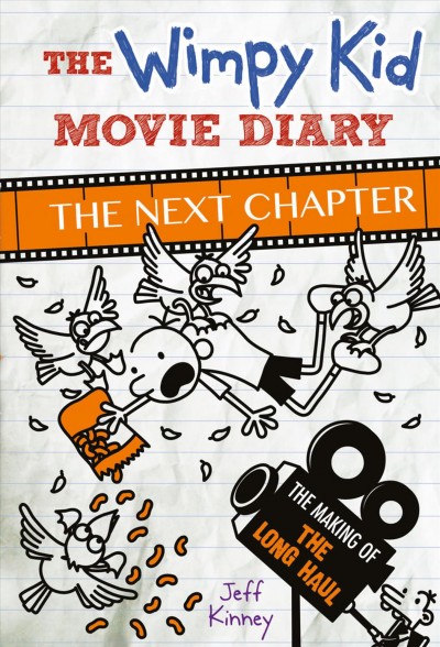 The wimpy kid movie diary : the next chapter [electronic resource].