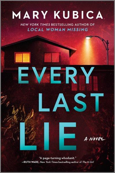 Every last lie [electronic resource] / Mary Kubica.