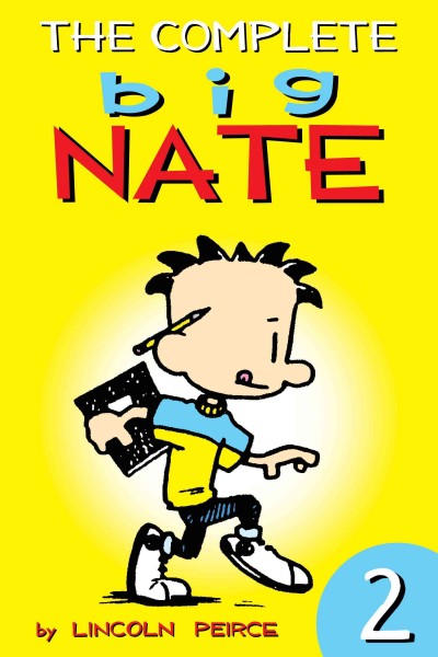 The complete Big Nate. Volume 2 [electronic resource].