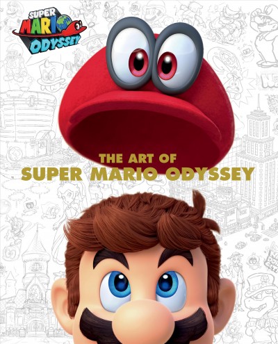 The art of Super Mario Odyssey [electronic resource].