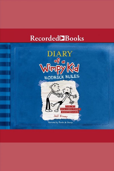 Diary of a wimpy kid : Rodrick rules [electronic resource].