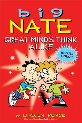 Big Nate. Great minds think alike [electronic resource].