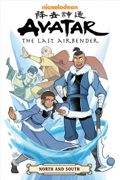 Avatar, the last airbender. [Part 1-3], North and south [electronic resource].