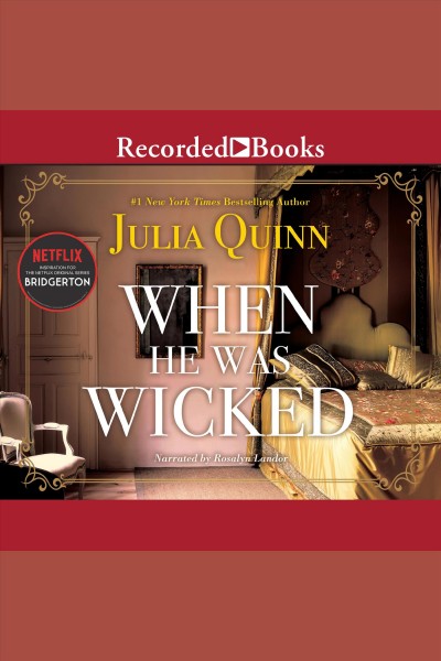 When he was wicked [electronic resource] / Julia Quinn.