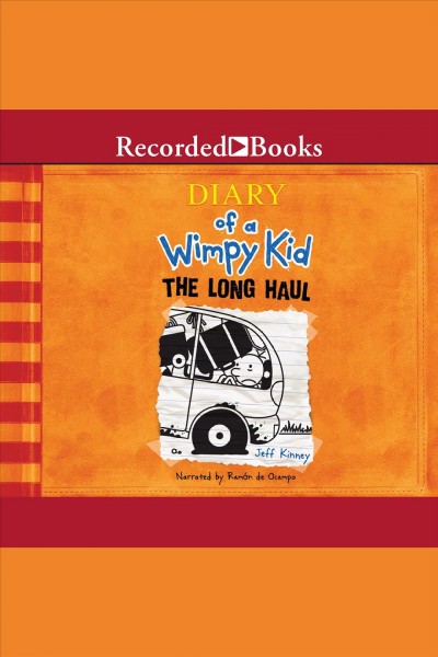 Diary of a wimpy kid : the long haul [electronic resource] / Jeff Kinney.