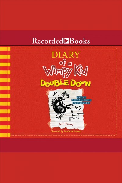 Diary of a wimpy kid : double down [electronic resource] / Jeff Kinney.