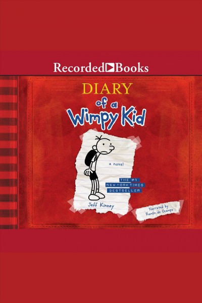Diary of a wimpy kid [electronic resource] / Jeff Kinney.